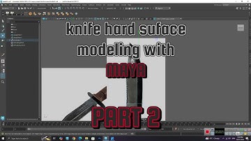 Tutorial knife modeling in Maya and rendering with ai , part ۲ آموزش مدلسازی با مایا.