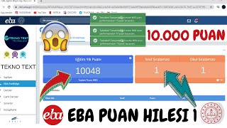 EBA PUAN HİLESİ #1 10.000 PUAN 😮😮