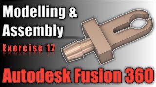 Master Autodesk Fusion 360 | Engineering Model & Assembly | Tutorial No 17