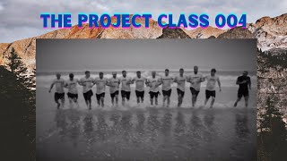 The Project Class 004- Men's Personal Development- Leadership