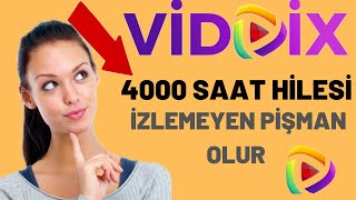 VİDOİX SİTESİYLE 4000 SAAT HİLESİ - 4000 Saat Hilesi 2021