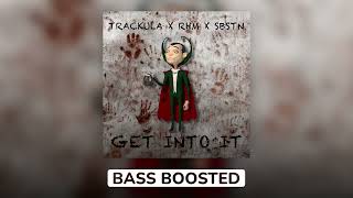 Trackula x Romanian House Mafia x SBSTN - Get Into It (Bass Boosted)