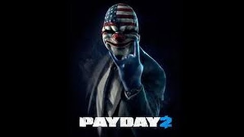Payday 2 run and gun