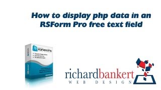 How to display php data in an RSForm Pro free text field