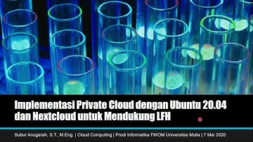 KULIAH ONLINE | Learning from Home, Private Cloud dengan Ubuntu 20.04 dan Nextcloud