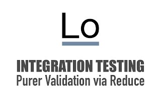 Purer Validation via Reduce
