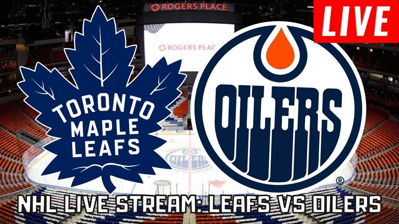 Toronto Maple Leafs vs Edmonton Oilers LIVE NHL SEASON STREAM 2021-2022 Play By Play