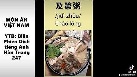 TỪ VỰNG TIẾNG TRUNG QUỐC VỀ MÓN ĂN VIỆT NAM  #Biên Phiên Dịch tiếng Anh Hàn Trung 247#