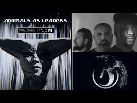 Animals As Leaders release video for “Red Miso“ off “Parrhesia“ + Euro/UK tour postponed