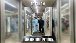 13 Killoki - Underground Prodigy (Speed Up) Resimi
