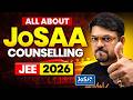 🔥All About JOSAA Counselling You Should Know | JEE Mains 2026 | NIT, IIT, GFTI, IIIT | Harsh Sir