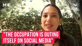 ‘The occupation is outing itself on social media’: Rahma Zein | Real Talk Online