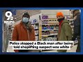 West Chester police were told a shoplifting suspect was white. They stopped a Black man