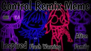 Control Remix Meme| Afton Family| Inspired| Flash Warning| America Elijah