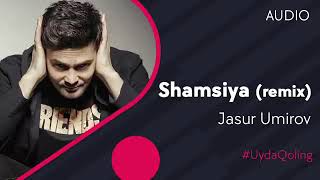 Jasur Umirov Shamsiya