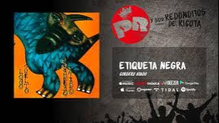 Patricio Rey y sus Redonditos de Ricota - Etiqueta Negra (Audio Oficial)
