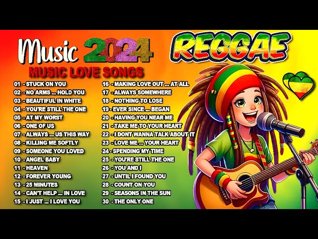 BEST REGGAE MIX 2024 - MOST REQUESTED REGGAE LOVE SONGS 2024 - OLDIES BUT GOODIES REGGAE SONGS class=