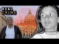 Kidnapping At The Vatican (Full Documentary) | Real Crime