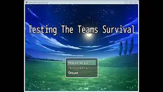 Testing The Team Survival - GAMEPLAY. My project in RPG Maker MV!