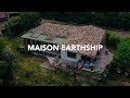 Magnifique Earthship en France et sa serre sur 2 étages! [VISITE]