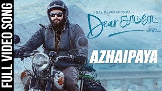 Video thumbnail of "Dear Comrade Video Songs - Tamil Azhaipaya Video Song | Vijay Deverakonda | Rashmika | Bharat Kamma"