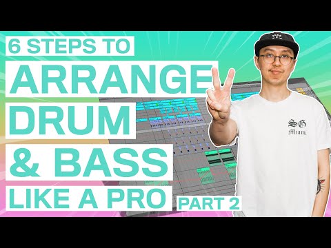 6 Steps on How to Arrange Drum and Bass Music | Minimal DNB Ableton Tutorial [Part 2]