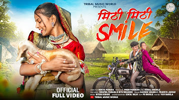 New Adivasi Song | Mithi Mithi Smile | Official Video | Kaushik Vasava & Pradnya Jadhav #adivasisong