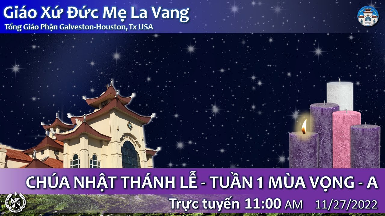 Chúa Nhật 1 Mùa Vọng (Năm A) - Ngày 27 tháng 11 năm 2022