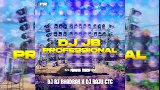 DJ JB PROFESSIONAL - NEW PRIVATE TRACK || DJ RJ BHADRAK X DJ RAJU CTC || FAST REMIX 