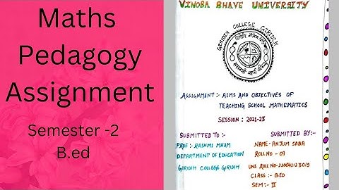 Maths Pedagogy Assignment || B.ed Semester-2 ||