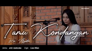 Tamu Kondangan - Ayu Karlina || Cover Ria Agustin