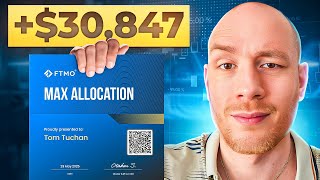 FTMO Max Allocation & $30,847 Made Using My Trading Model