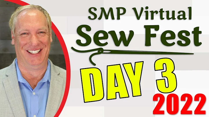 Day 3 2022 - Virtual Sew Fest
