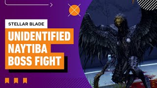 Stellar Blade Boss Fight - Unidentified Naytiba