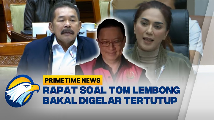 Kasus Tom Lembong Jadi Perhatian Serius DPR [Primetime News]
