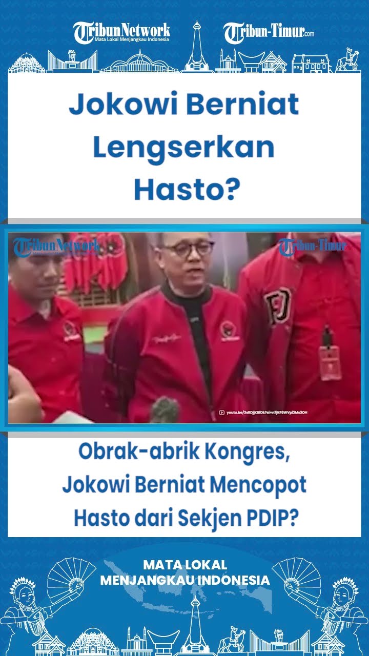 SHORT Obrak abrik Kongres, Jokowi Berniat Mencopot Hasto dari Sekjen PDIP