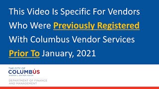 How Vendors Who Previously Used Vendor Services Can Re-Register With The New Vendor Services 1/24/21