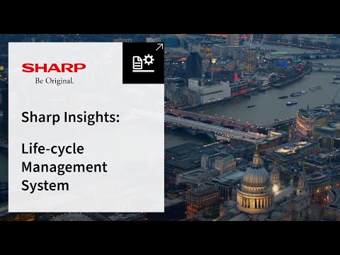 Sharp Insights: Life-cycle Management Systems