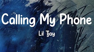 Lil Tjay - Calling My Phone (Lyrics)