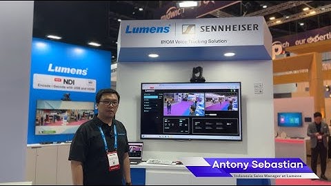 Lumens @ InfoComm Asia 2024: BYOM Speaker Tracking Solution with Sennheiser| Lumens ProAV