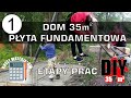 Dom 35m2  - etapy budowy płyty fundamentowej