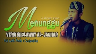 MENUNGGU - Rhoma Irama || Cover Sholawat Merdu Terbaru Lirik Arab   Indonesia