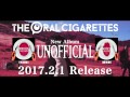 THE ORAL CIGARETTES  3rdAlbum 「UNOFFICIAL」 SPOT