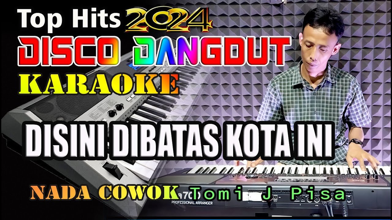 Disini Dibatas Kota Ini - Tomi J Pisa | Karaoke (Nada Pria) Disco Dangdut Nostalgia