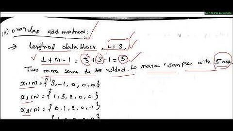 Sectioned Convolution - Overlap add and save Method