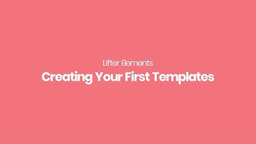 Lifter Elements - Creating Templates