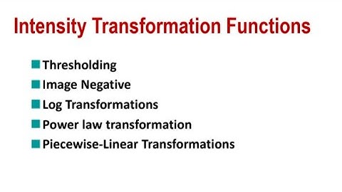 Intensity Transformation functions. detailed explanation with graphs #digitalimageprocessing