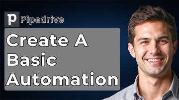 How To Create A Basic Automation In Pipedrive [2025 Guide]