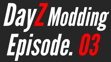 Dayz modding Ep. 03 - Retexturing Vanilla Item