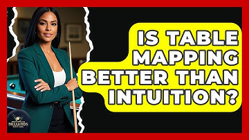 Is Table Mapping Better Than Intuition? - Billiards Hustlers
